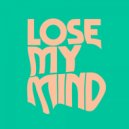 Jay de Lys - Lose My Mind