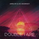 Amelto & DJ Egorsky - Double Tape (2021) (Mixed)