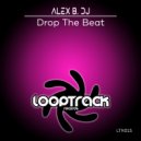 Alex B. DJ - Drop The Beat