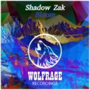 Shadow Zak - Bloom