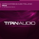 Akira Kayosa & Hugh Tolland - Piha (Helsløwed Radio Edit)