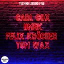 Tom Wax - In Techno We Trust