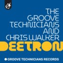 Groove Technicians & Chris Walker - Deetron