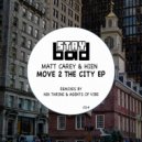Matt Carey & Hien - Move 2 The City