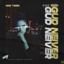 GUD NEIVER - 90s Tribe