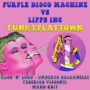 Purple Disco Machine Vs. Lipps Inc. - Funkyplaytown (Klod\'n\'Lodd, Umberto Balzanelli, Federico Visconti Mash-Edit)