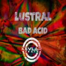 Lustral - Never Escape (Original Mix)