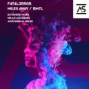 F4T4L3RR0R - Miles Away