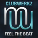 clubwerkz - Feel The Beat