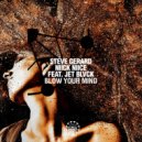 Steve Gerard & Niick Niice feat. Jet BLVCK - Blow Your Mind