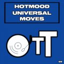 Hotmood - Universal Moves