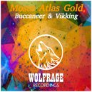 Moses Atlas Gold - Buccaneer & Vikking
