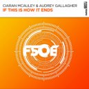Ciaran McAuley, Audrey Gallagher - If This Is How It Ends