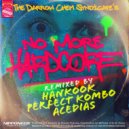 The Darrow Chem Syndicate - No More Hardcore