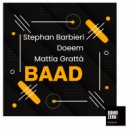 Stephan Barbieri, Doeem, Mattia Grattà - Baad