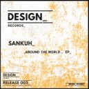 Sankuh - Trippin
