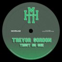 Trevor Gordon - Trust No One