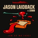 Jason Laidback feat. SIMM - Jam On My Toast