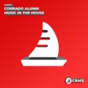 Corrado Alunni - Music In The House (Radio Edit)