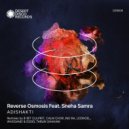 Reverse Osmosis feat. Sneha Samra - Adishakti