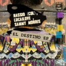 LucaJLove, Hassio (COL) - El Destino