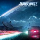 James West - Liquid Silver