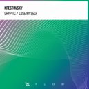 Krestovsky - Lose Myself (Extended Mix)