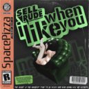 SellRude - I Like When You