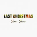 Sam Sine - Last Christmas (Original Mix)