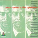 Max Romeo & The Upsetters - Keep On Moving (Original Mix)