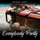 Posse Unit - Everybody Party