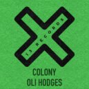 Oli Hodges - Colony