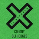 Oli Hodges - Colony (Radio Edit)