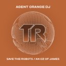 Agent Orange DJ - An Oz of James