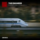 The Engineer - Bullet Train