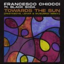 Francesco Chiocci, Black Soda - Towards The Sun