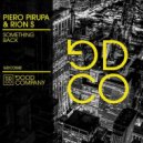 Piero Pirupa & Rion S - Something Back