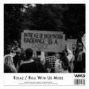 Rolaz - Roll With Us (Radio Mix 5)
