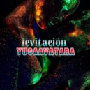 yugaavatara - levitación (Mix 2021)
