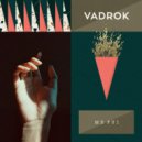 Vadrok - Me Fuí (Original Mix)
