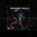 Bored Machines & Sarah Khan - Arcade (feat. Sarah Khan) (Original Mix)