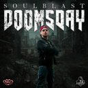 Soulblast & MC Robs - Doomsday