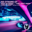 Kid Dynamo - They Don't Know