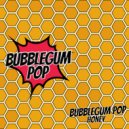 Bubblegum Pop - Honey