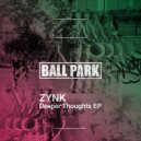 ZYNK - Deeper Thoughts