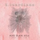 X.Guardians - Mind Black Hole