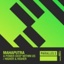 Mahaputra - Higher & Higher