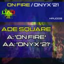 Ade Square - On Fire