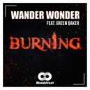 Wander Wonder feat. Green Baker - Burning