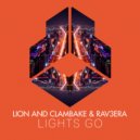 Lion and Clambake & Rav3era - Lights Go
